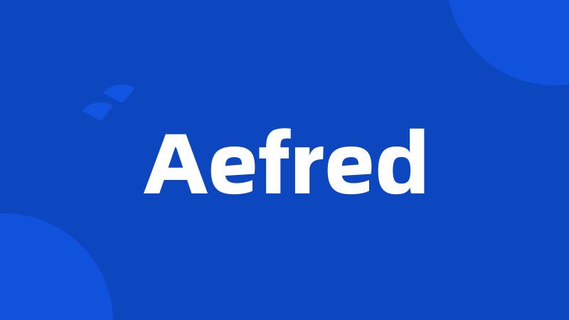 Aefred
