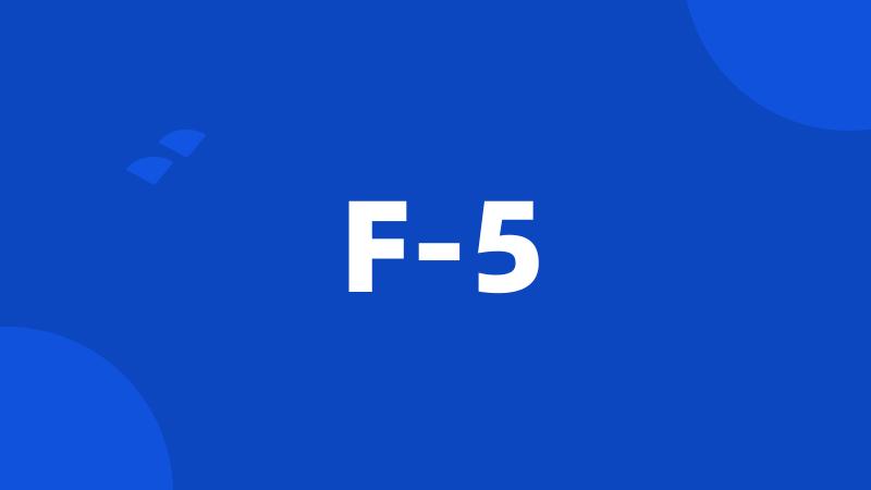 F-5
