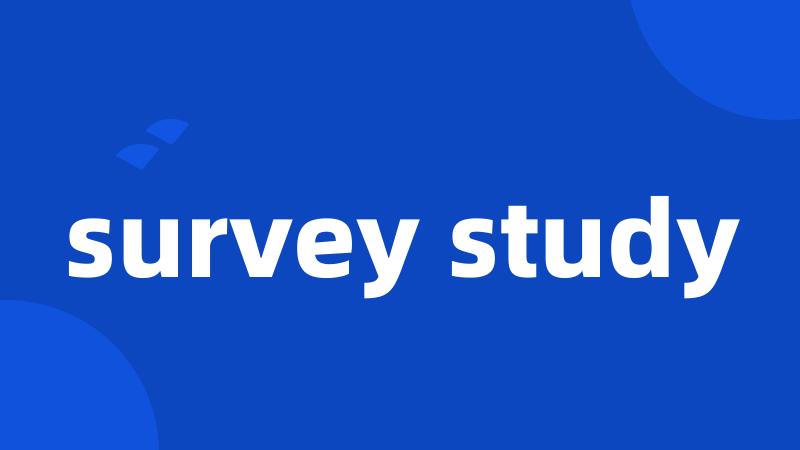 survey study