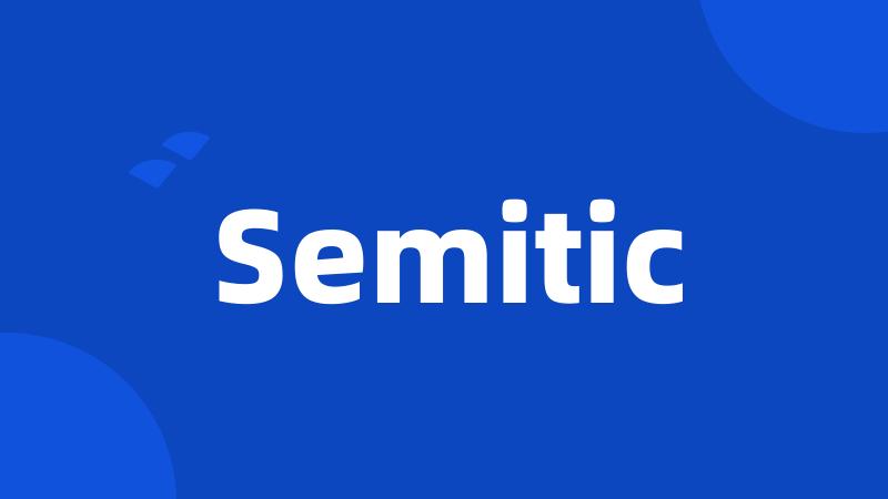 Semitic