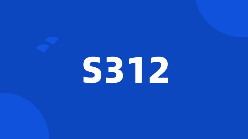 S312