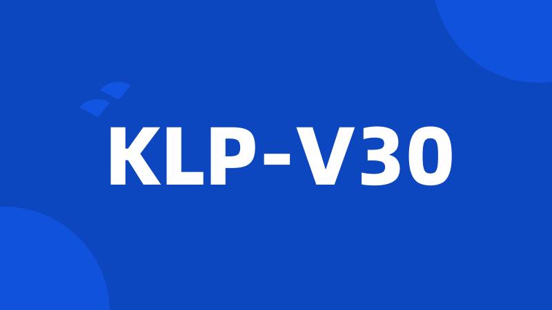 KLP-V30