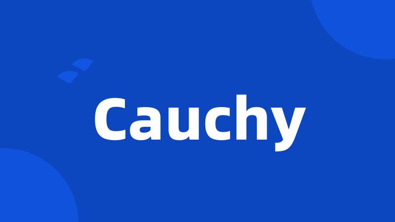 Cauchy