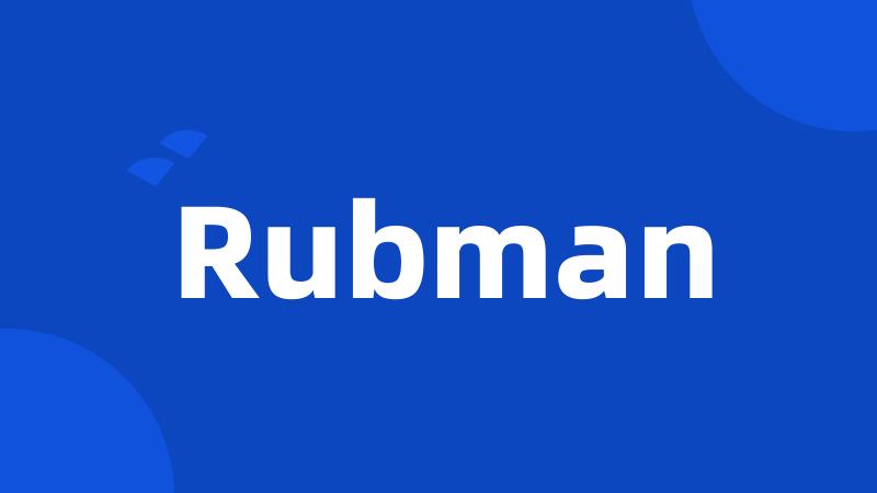 Rubman