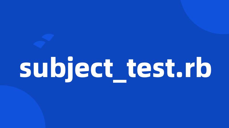 subject_test.rb
