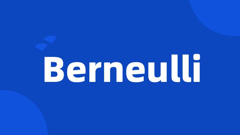 Berneulli