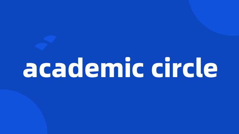 academic circle