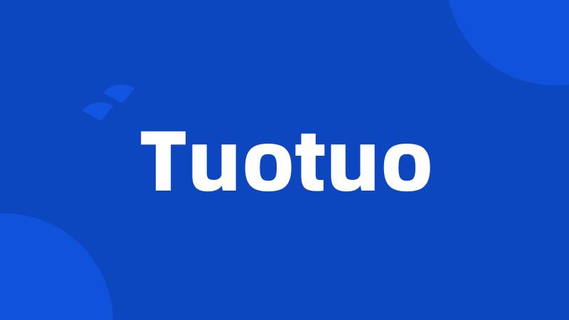 Tuotuo