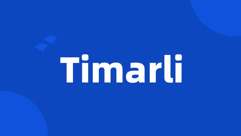 Timarli