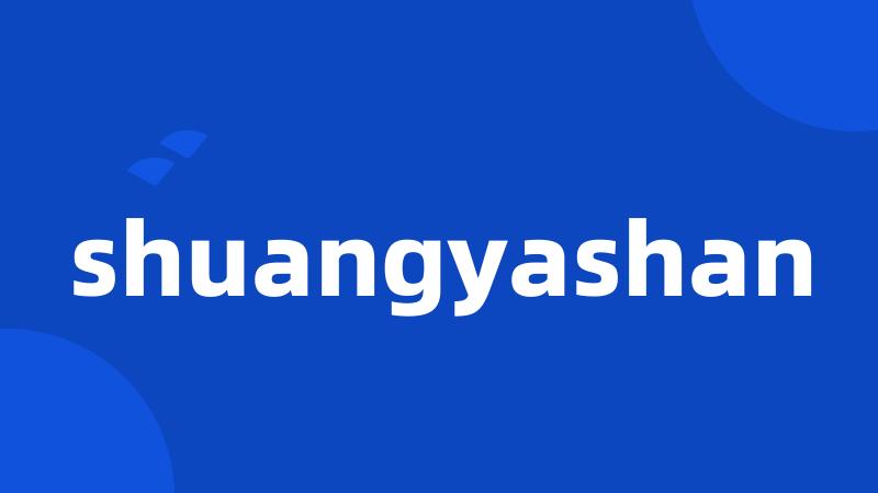 shuangyashan