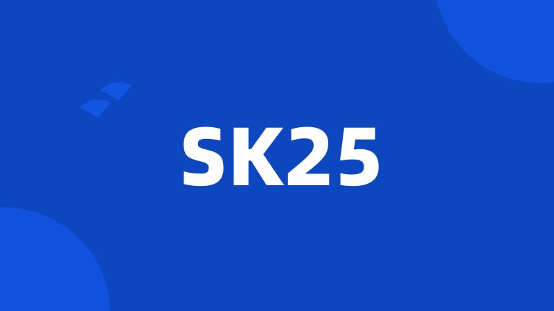 SK25