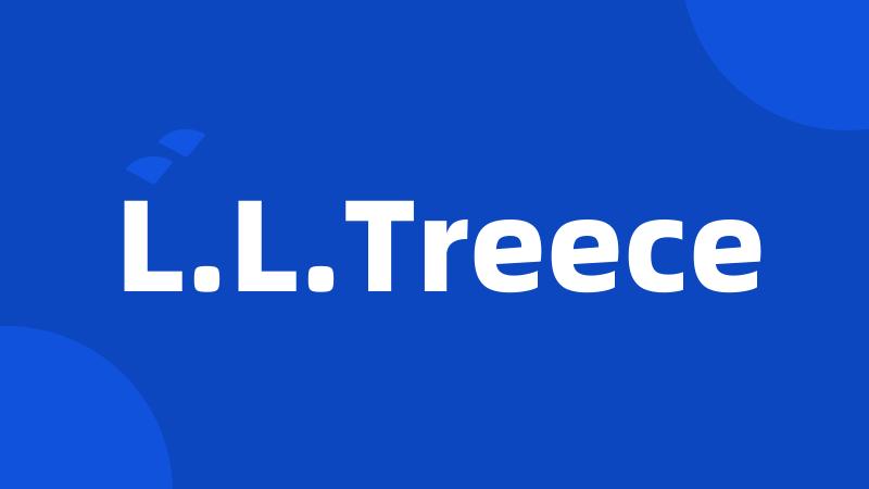 L.L.Treece