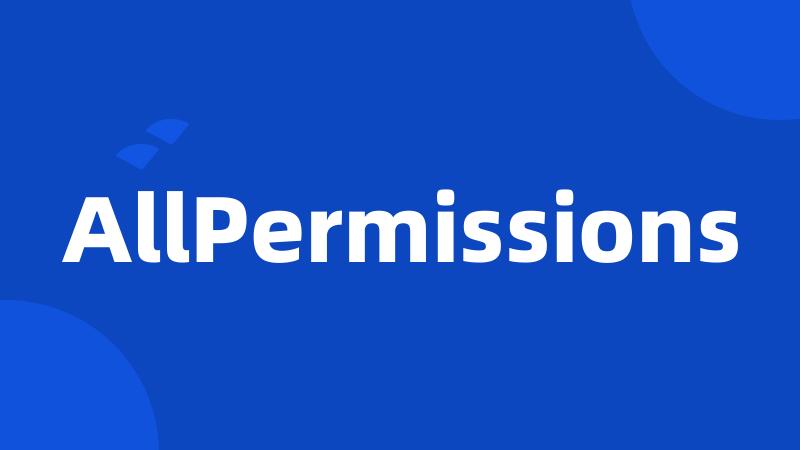 AllPermissions