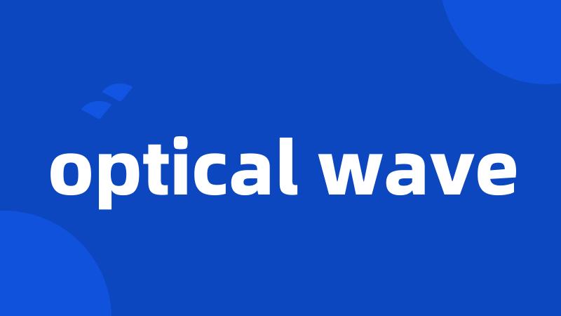 optical wave