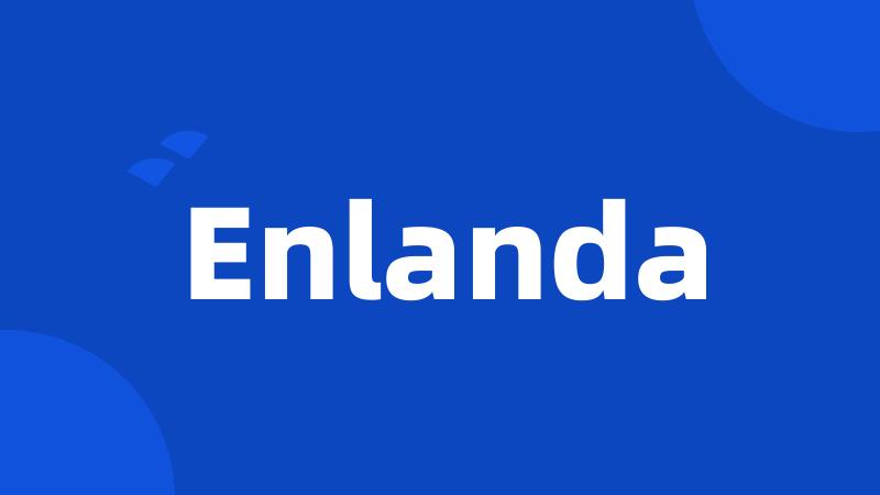 Enlanda