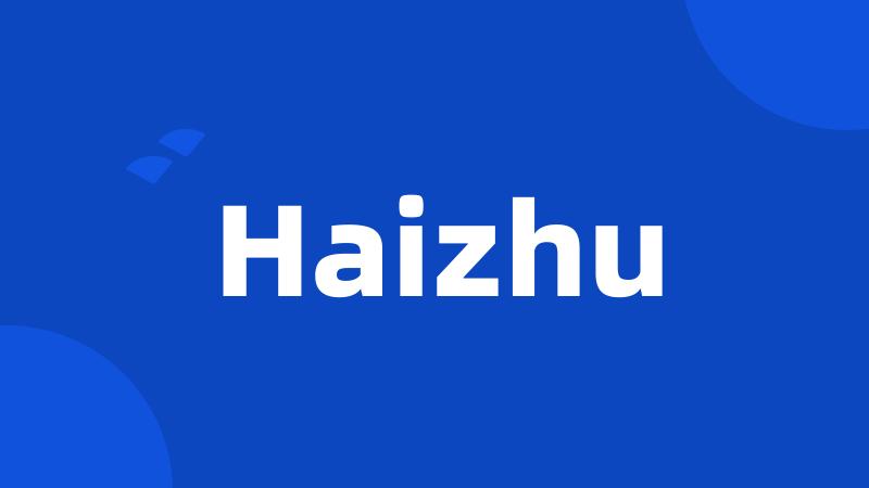 Haizhu