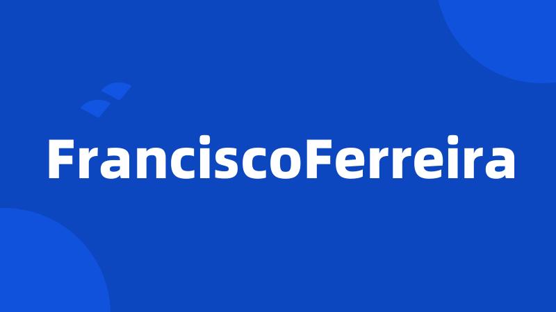 FranciscoFerreira