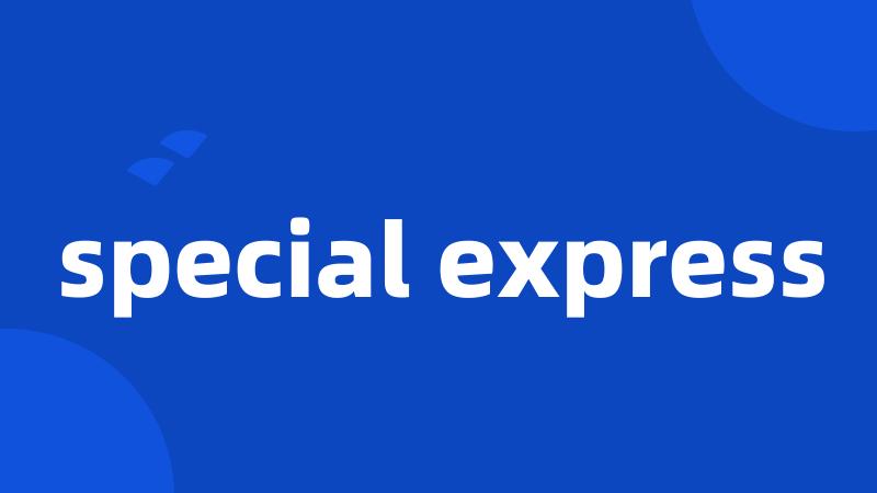 special express
