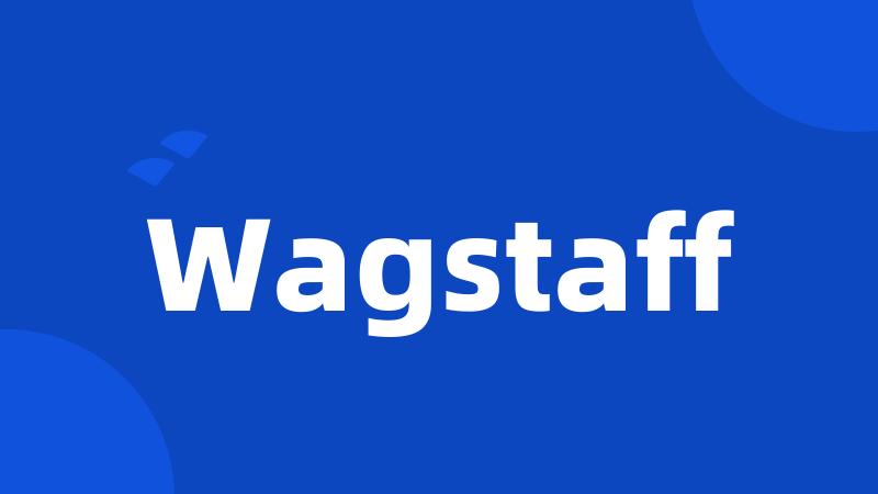 Wagstaff