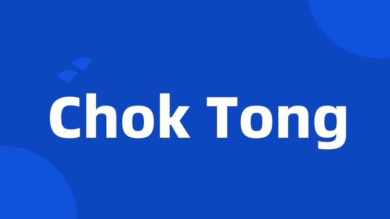 Chok Tong