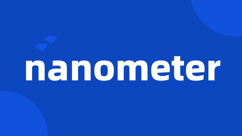 nanometer