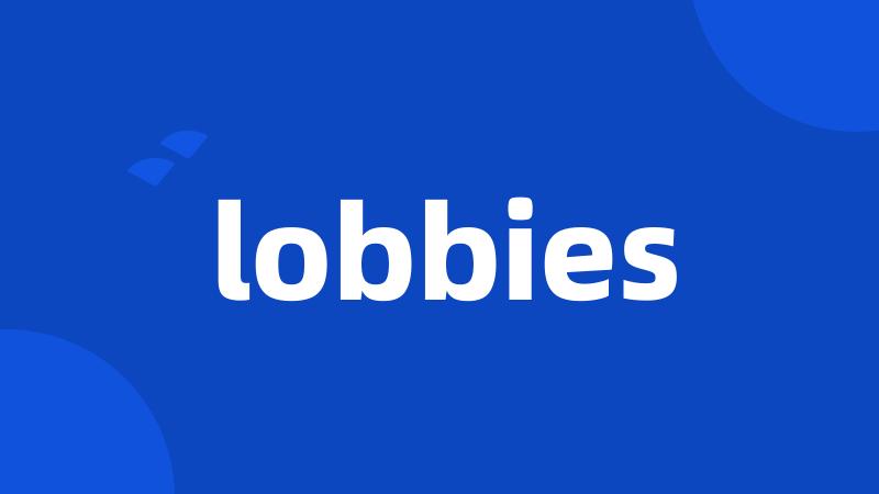 lobbies