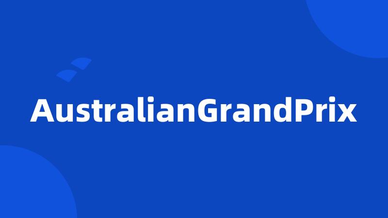 AustralianGrandPrix