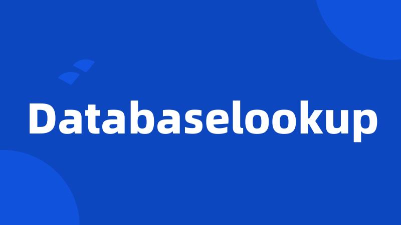 Databaselookup