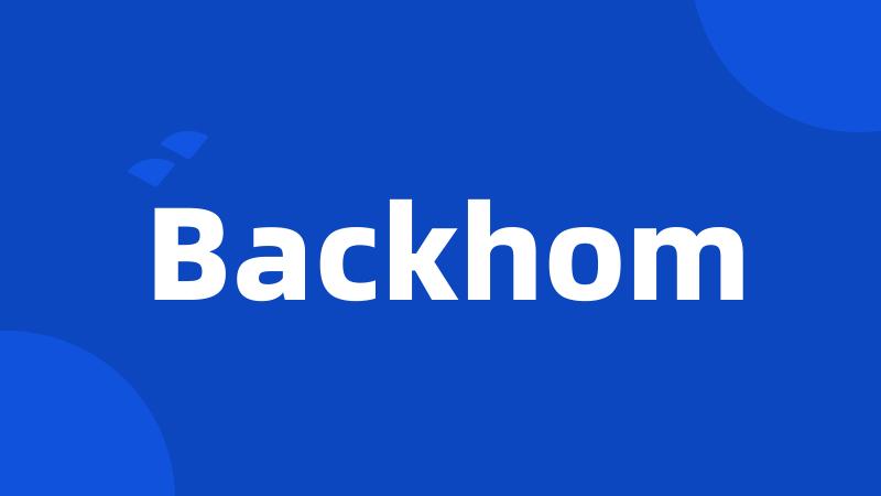 Backhom