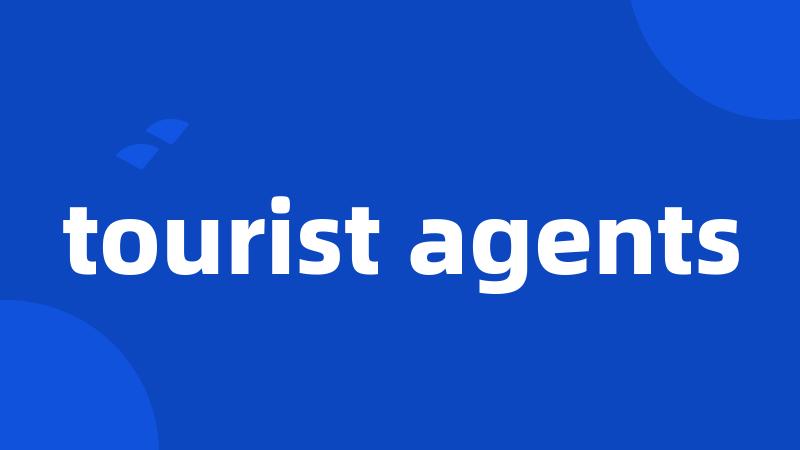 tourist agents