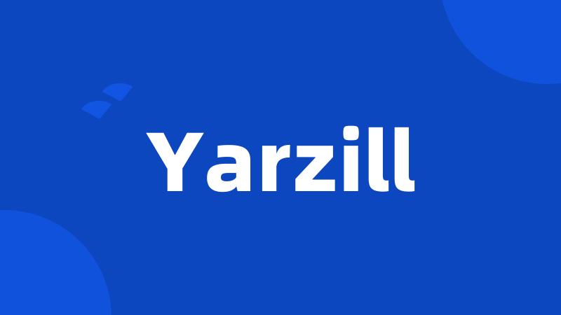 Yarzill