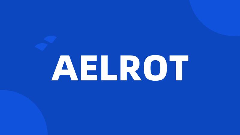 AELROT