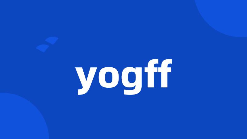 yogff