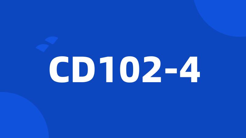 CD102-4