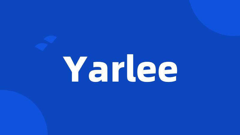 Yarlee