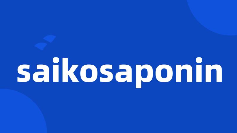 saikosaponin