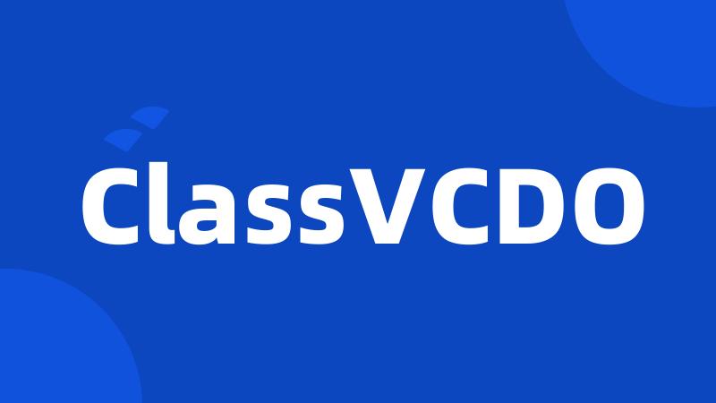 ClassVCDO