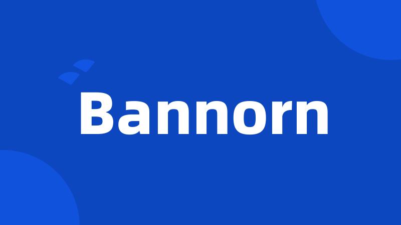 Bannorn