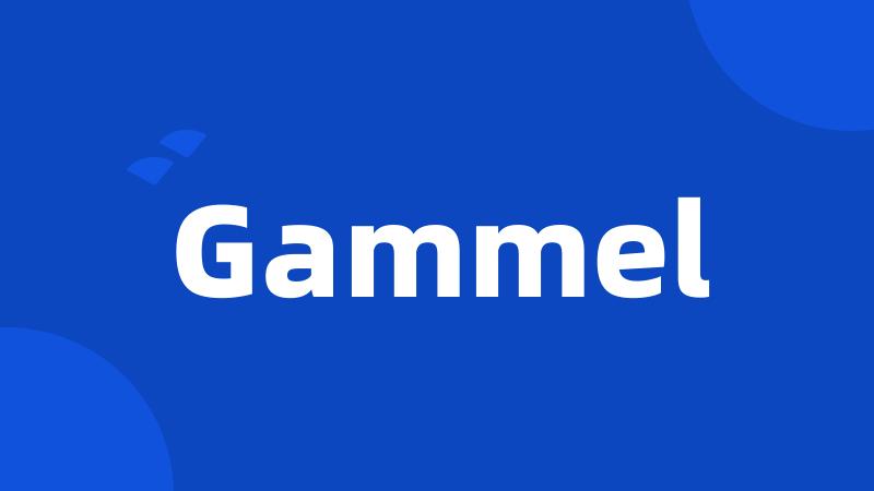 Gammel