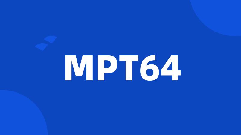 MPT64
