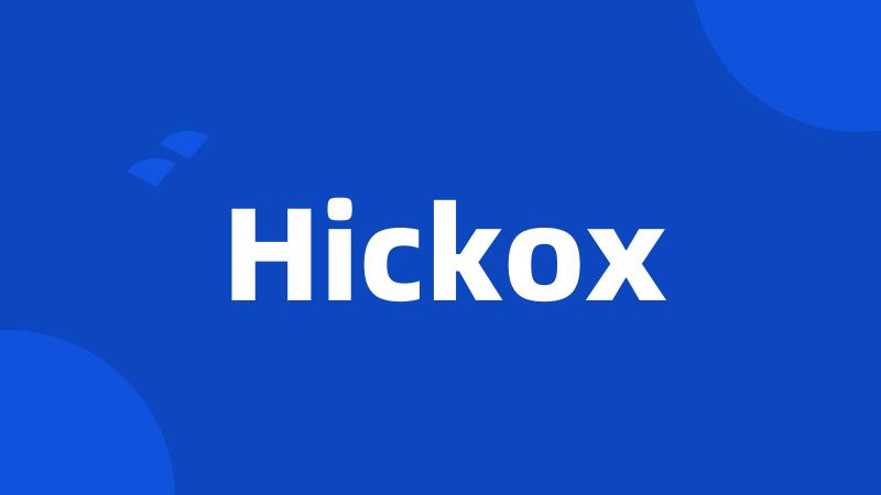 Hickox