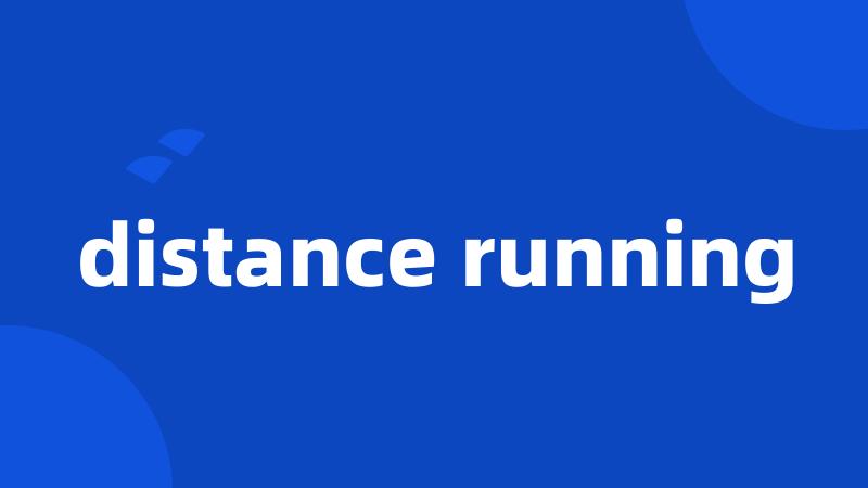 distance running