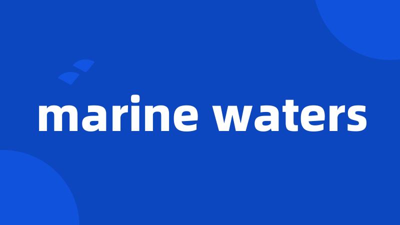 marine waters