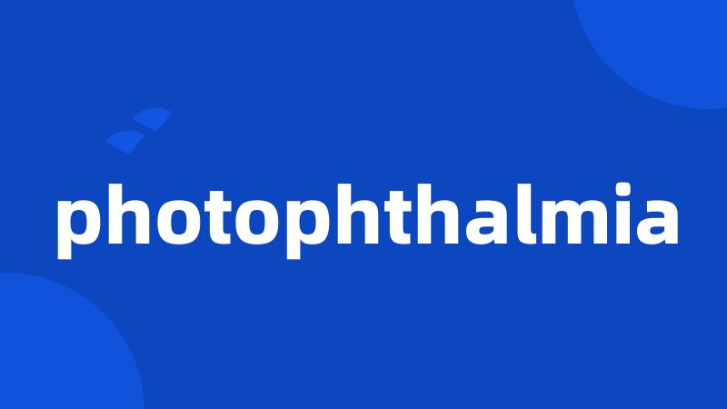 photophthalmia