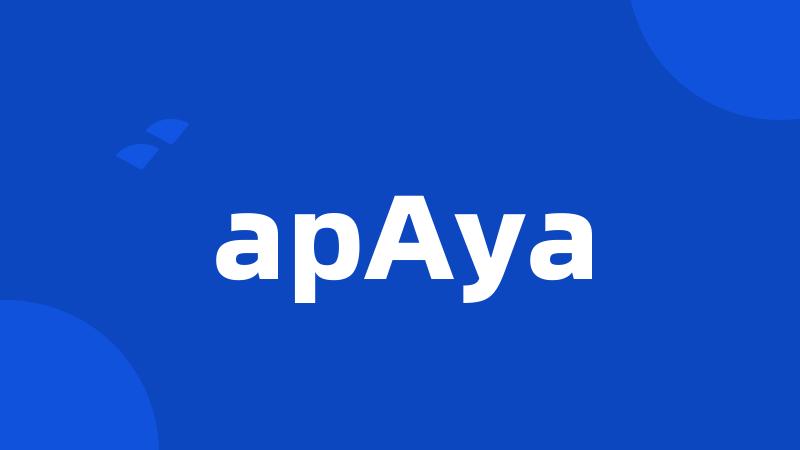 apAya