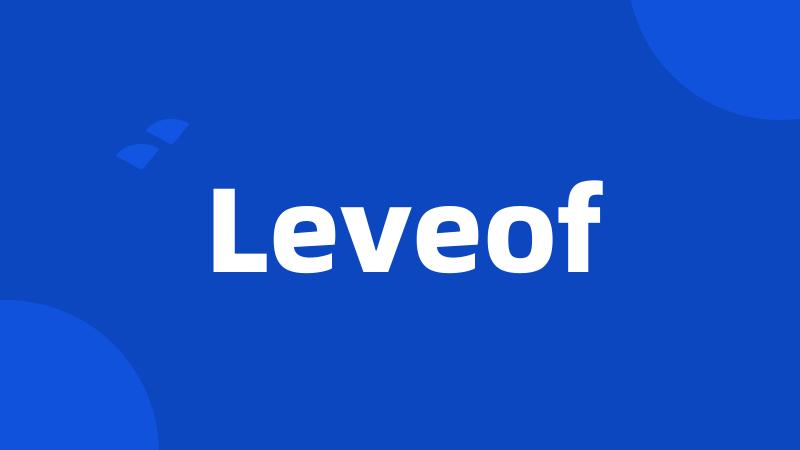 Leveof