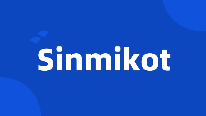 Sinmikot