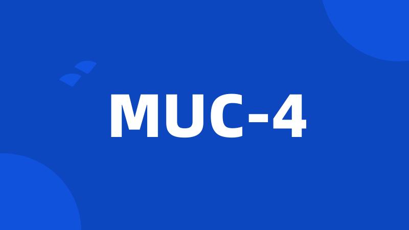 MUC-4