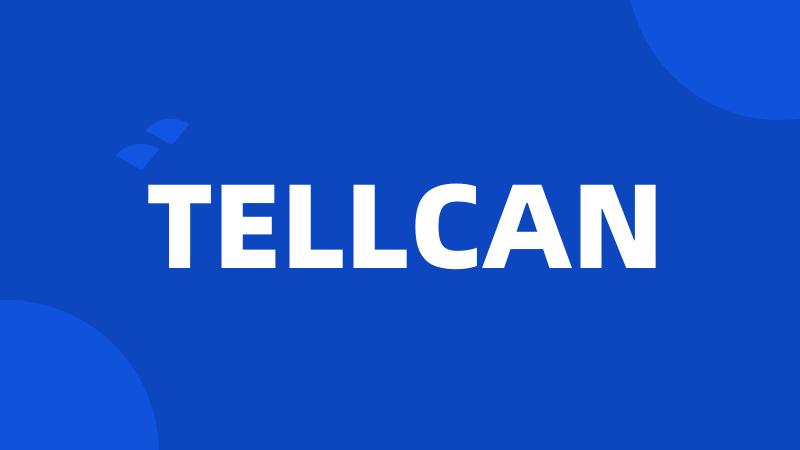 TELLCAN