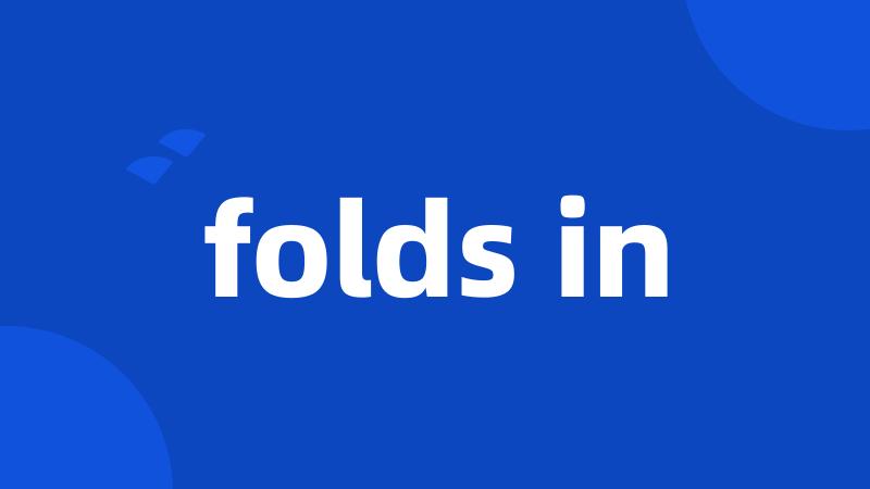 folds in